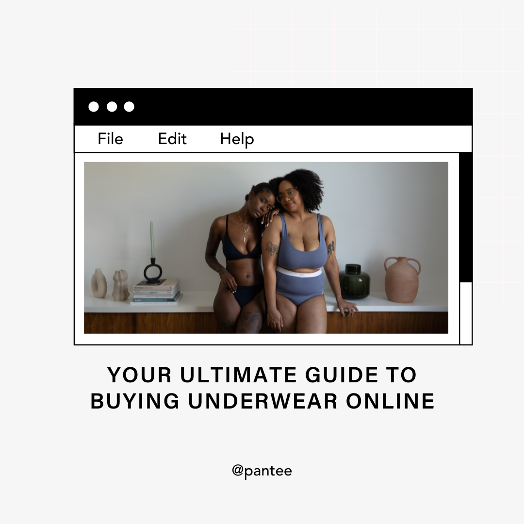 Buying Underwear Online - Ultimate Guide by Pantee