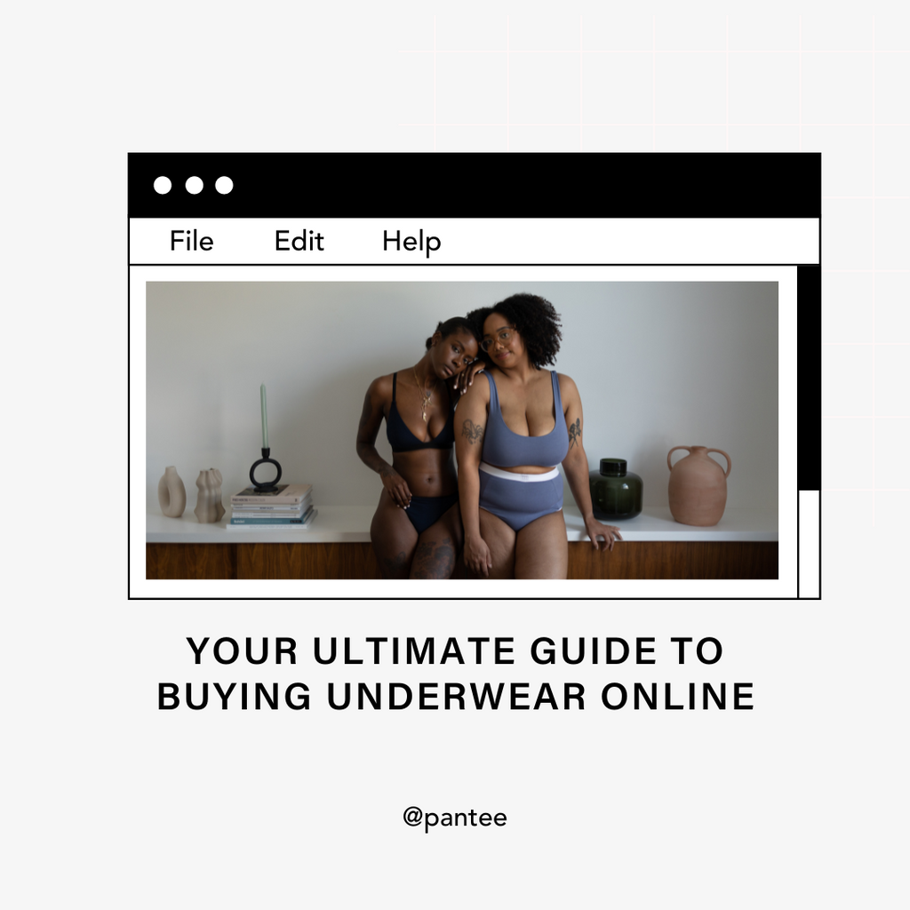 Buying Underwear Online - Ultimate Guide by Pantee